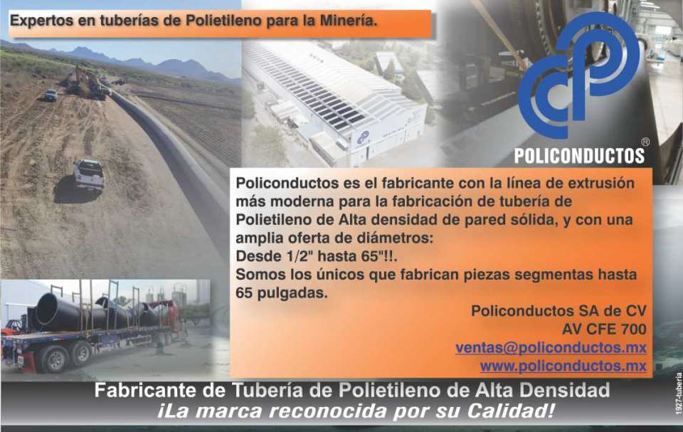 Tuberias de Polietileno para la Mineria. Fabricante con la linea de extrusion mas moderna para la fabricacion de Tuberia de Polietileno de alta densidad, desde 1/2" hasta 65" y piezas segmentadas.